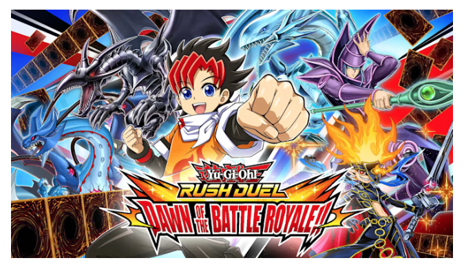 Yu-Gi-Oh! RUSH DUEL: Dawn of the Battle Royale!!